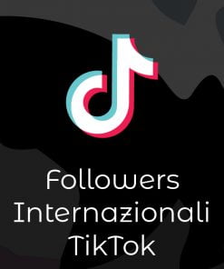 Comprare followers internazionali TikTok
