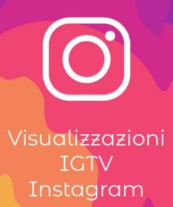 Comprare Visualizzazioni IGTV Instagram