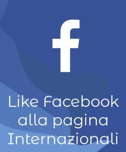 Comprare Like Internazionali Pagina Facebook